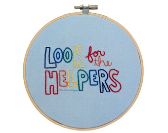 Look for the Helpers Kit - Beginner Embroidery Kit, Mr Rogers Quote, Hand Embroidery, DIY