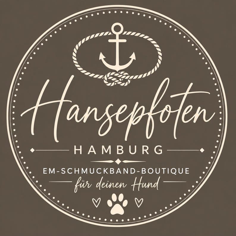 May include: A circular brown logo featuring a white anchor icon encircled by a rope. The text reads Hansepfoten HAMBURG EM-SCHMUCKBAND-BOUTIQUE f&uuml;r deinen Hund, accompanied by a central paw print graphic and two small heart symbols at the bottom.