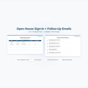 May include: A digital template pack for real estate professionals. The image shows two documents: an open house sign-in sheet and a follow-up email sequence. The text reads "Open House Sign-In + Follow-Up Emails".