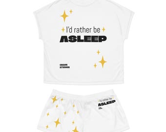 I'd Rather be Asleep Women's Short Pajama Set (AOP)