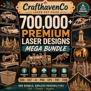 May include: A digital advertisement for a CrafthavenCo laser cut files mega bundle featuring 700,000 premium laser designs. The graphic displays various wooden model examples including a jeep, helicopter, sports car, train, dinosaur, and buildings.