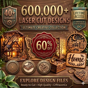 Op de afbeelding: Promotieafbeelding met lasergesneden ontwerpen. Toont houten uitsparingen, waaronder een huis, een berglandschap en decoratieve medaillons. Tekst bevat "600.000+ Laser Cut Designs" en "60% korting". Thema: creatieve ontwerpbestanden, klaar om te snijden.