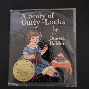 A story of curly-locks   by: Queen Holden