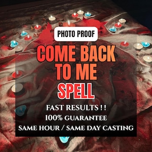 Come Back To Me Spell | Reconciliation Love Ritual | Return Lost Lover Spell | Ex Love Reunite Manifestation Spell |