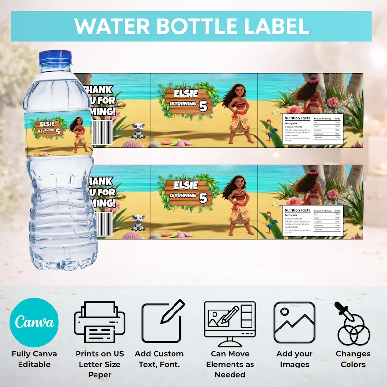 Puede incluir: Una botella de agua de pl&aacute;stico transparente con una etiqueta personalizada que muestra una escena de playa tropical, el personaje Moana y el texto Elsie is turning 5. La etiqueta incluye informaci&oacute;n nutricional, un c&oacute;digo de barras.