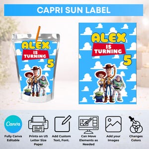 May include: A printable Capri Sun label featuring a blue sky and white cloud background with the text Alex is turning 5. The design includes cartoon characters Woody, Jessie, Buzz Lightyear, and an alien. Icons below indicate Canva compatibility.