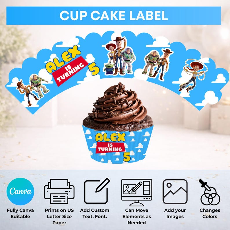 May include: A blue cupcake wrapper featuring Toy Story characters, white clouds, and the text Alex Is Turning 5. A chocolate cupcake with dark frosting sits in the center. Below are icons for Canva editing, printing, text, and color customization.