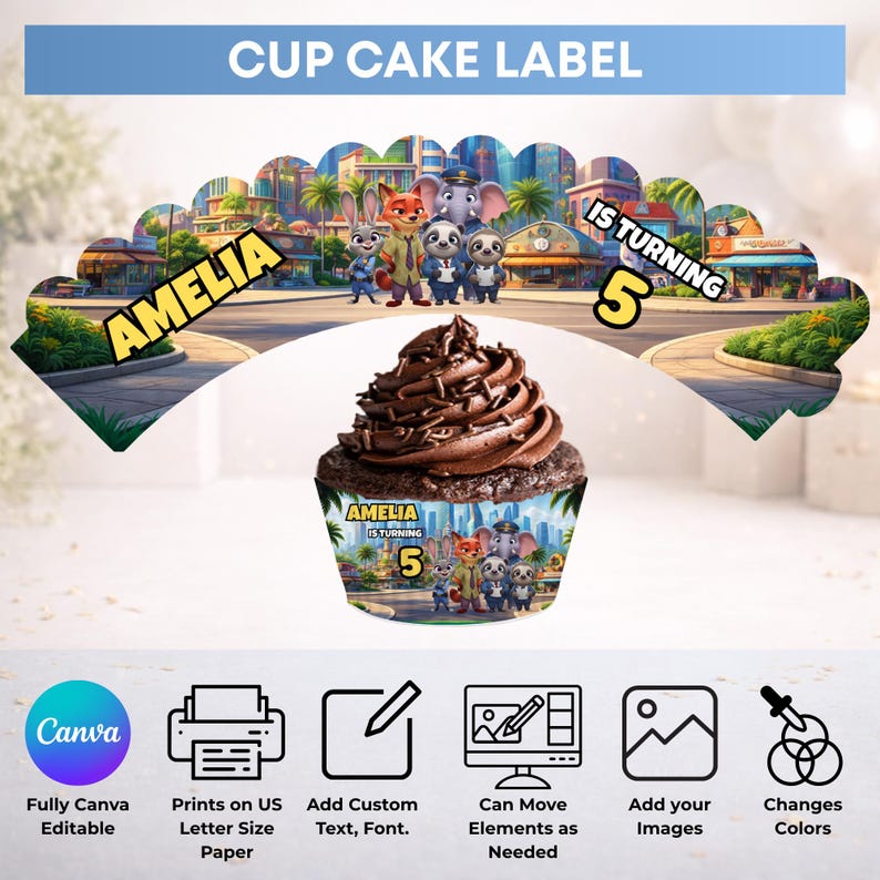 Puede incluir: Un envoltorio para cupcake con un fondo de ciudad inspirado en Zootopia, personajes, el texto AMELIA IS TURNING 5 y un cupcake de chocolate. Debajo hay iconos para Canva, impresi&oacute;n, edici&oacute;n de texto y personalizaci&oacute;n de colores.