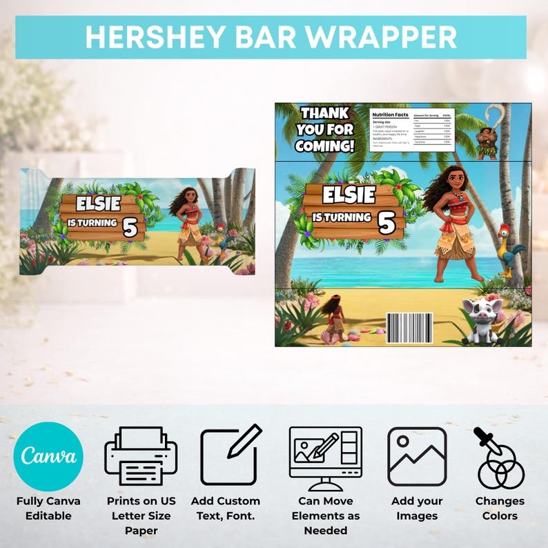 Puede incluir: Una plantilla imprimible para envoltorio de barra de chocolate Hershey con una escena de playa tropical, personajes de Moana, el texto 'ELSIE IS TURNING 5', 'THANK YOU FOR COMING!' y una etiqueta nutricional. Incluye iconos de personalizaci&oacute;n.