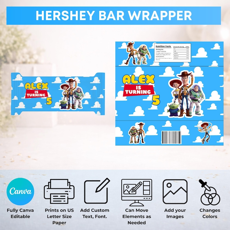 May include: A printable Hershey bar wrapper template featuring a blue sky and white cloud background with Toy Story characters including Woody, Buzz Lightyear, Jessie, and Rex. The text reads Alex is turning 5. Includes nutrition facts and barcode.