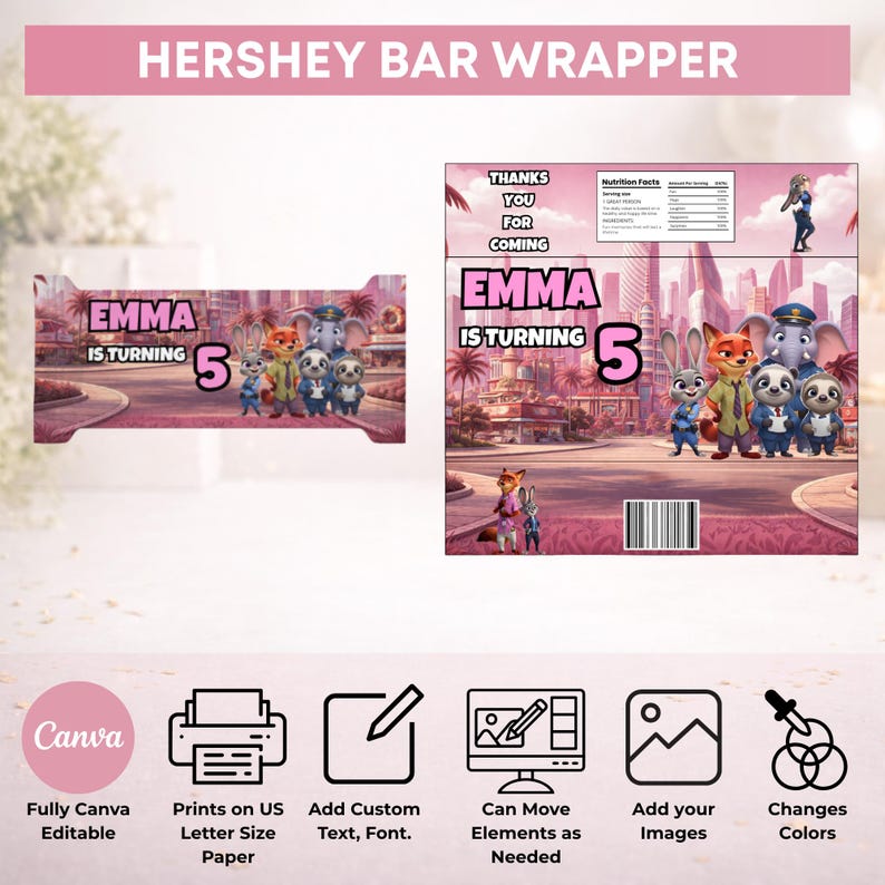 May include: A printable Hershey bar wrapper template featuring Zootopia characters, the text EMMA IS TURNING 5, and a nutrition facts label. The design includes a city background, a barcode, and icons indicating Canva compatibility for editing and printing.