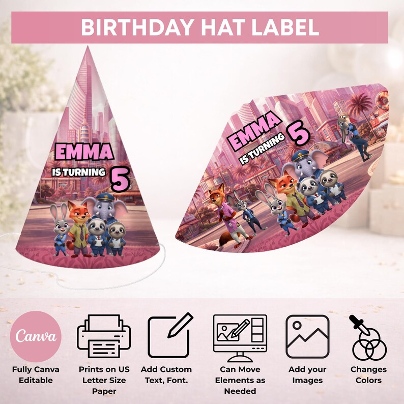May include: A printable birthday hat label featuring Zootopia characters and the text EMMA IS TURNING 5. The design includes a conical hat and a flat template, both with pink city backgrounds. Icons below indicate Canva compatibility and editing features.