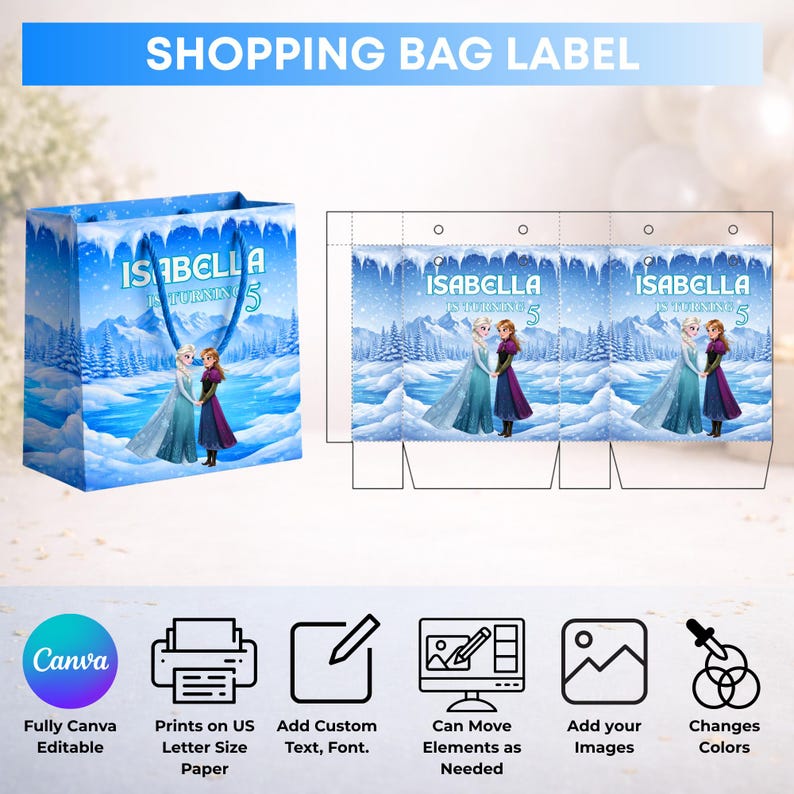 May include: A blue shopping bag label template featuring a snowy mountain landscape, two female characters, and the text Isabella is turning 5. The design includes icons for Canva editing, printing on US letter size paper, and customization options.