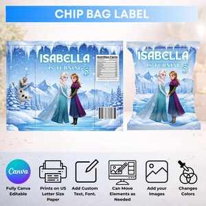May include: A printable chip bag label featuring a winter landscape with characters Elsa, Anna, and Olaf. The text reads Isabella Is Turning 5. The design includes a nutrition facts panel, a barcode, and a blue and white color scheme with snowy mountains.