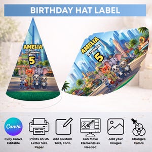 Puede incluir: Una plantilla de etiqueta para gorro de cumplea&ntilde;os con un gr&aacute;fico tem&aacute;tico de Zootopia, personajes, un fondo de ciudad y el texto AMELIA IS TURNING 5. El dise&ntilde;o se muestra como un cono y una hoja plana, con iconos de edici&oacute;n y compatibilidad.