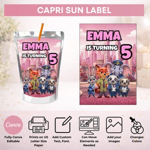 May include: A Capri Sun label template featuring the text EMMA IS TURNING 5 and Zootopia characters. The design includes a pouch mockup with a straw and a rectangular print sheet. Icons below indicate Canva compatibility, printing, and editing features.