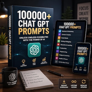 以下が含まれることがあります： 本、タブレット、スマートフォンに、ターコイズ色のロゴで「100000+ Chat GPT Prompts」と表示されています。本の表紙には「AIの力で無限の可能性を解き放つ」と書かれています。ロゴと「Work Smarter Not Harder」という文字が入ったマグカップも表示されています。