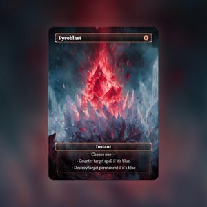 Puede incluir: Una carta coleccionable rectangular titulada Pyroblast que muestra una estructura cristalina de color rojo vibrante que emerge de un paisaje oscuro, irregular y de tonos azules. El texto de la carta dice Instant, Choose one, Counter target spell if it's blue, Destroy target permanent if it's blue.