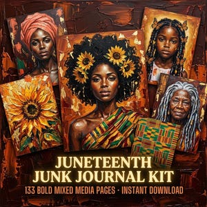 Può includere: Una collezione di opere d'arte a tecnica mista con ritratti di donne nere. L'opera d'arte comprende un girasole, una donna con girasoli tra i capelli e una donna con un turbante. Il testo recita "Juneteenth Junk Journal Kit" con "133 Bold Mixed Media Pages - Instant Download."