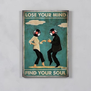 Lose Your Mind Find Your Soul Canvas Wall Art, Retro Music Poster, Vinyl Record Head Print, Vintage Dance Wall Decor
