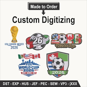 May include: A collection of five embroidered patches featuring football themes for the 2026 World Cup. Designs include the trophy, footballs, and flags of the USA, Canada, and Mexico. Text includes Made to Order, Custom Digitising, and 2026.