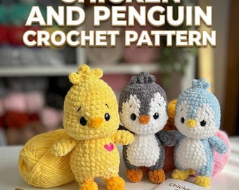 Chicken and Penguin Crochet Pattern (PDF)