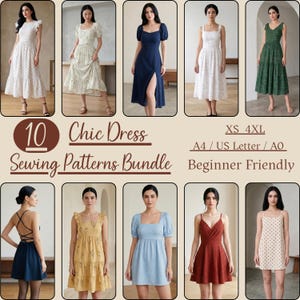 May include: A selection of ten chic dress sewing patterns. The image displays diverse dress designs, such as a navy blue dress with a high slit, a white dress with floral prints, and a green V-neck dress. The text reads "10 Chic Dress Sewing Patterns Bundle" and "XS 4XL".