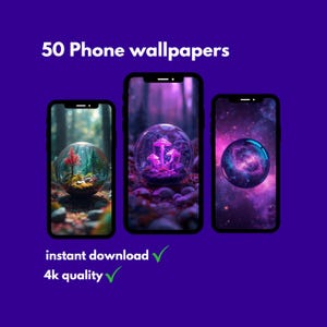 以下が含まれることがあります： ファンタジーをテーマにした壁紙を表示する3台のスマートフォン。上部には「50 Phone wallpapers」というテキストがあります。下部のテキストは「instant download」と「4k quality」です。壁紙は、森の風景、光るキノコ、星雲を特徴としています。