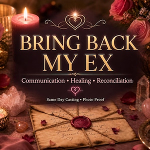 May include: A vintage-style envelope sealed with red wax featuring a heart emblem, surrounded by pink roses, lit candles, and clear crystals. The text reads BRING BACK MY EX, Communication, Healing, Reconciliation, Same Day Casting, Photo Proof.