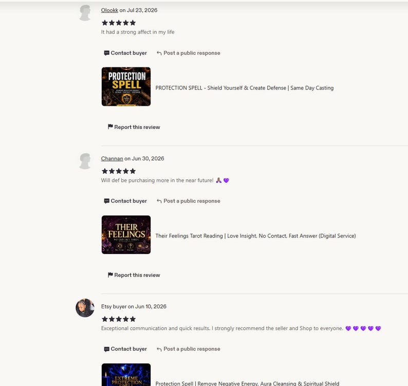 May include: A digital interface displaying three customer reviews for spiritual services. Each review includes a five-star rating, text comments, and a thumbnail image for services titled PROTECTION SPELL, THEIR FEELINGS, and EXTREME PROTECTION.