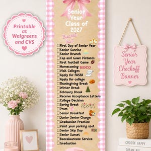 May include: A vertical banner with a pink gingham border and a large pink bow at the top, featuring the text Senior Year Class of 2027 Bucket List with a checklist of activities. A smaller pink sign reads Senior Year Checkoff Banner.