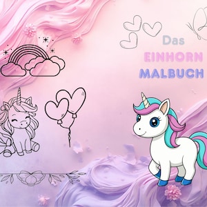 Puede incluir: Ilustración colorida con un unicornio con melena y cola azules y rosas, y el texto "Das EINHORN MALBUCH". La imagen también incluye dibujos lineales de un arcoíris, nubes, corazones, una mariposa y un unicornio.
