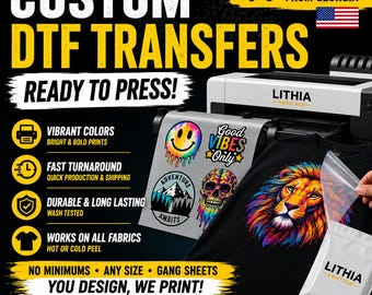 Custom DTF Transfer Ready To Press | Fast Shipping | Vibrant Heat Transfer | No Minimum | Gang Sheet Available
