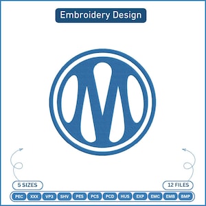 Peut inclure: Motif de broderie bleu avec une lettre "M" stylisée dans un cercle. L'image est étiquetée "Embroidery Design" et comprend 5 tailles et 12 fichiers. Idéal pour les machines à broder.