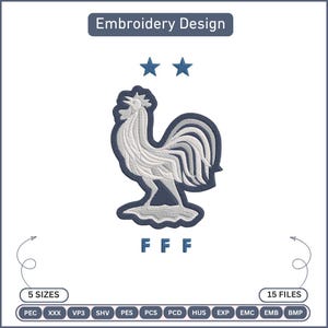 France F F F Rooster Embroidery Design, French Football Logo Embroidery File, Soccer Crest PES DST Jef VP3 Download