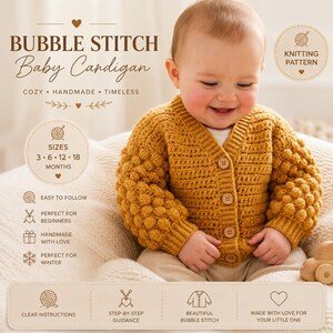 Peut inclure: Un gilet pour bébé jaune moutarde avec une texture en point bulle, une encolure en V et quatre boutons en bois. L'image contient le texte : BUBBLE STITCH Baby Cardigan, KNITTING PATTERN, SIZES 3, 6, 12, 18 MONTHS, EASY TO FOLLOW, CLEAR INSTRUCTIONS.