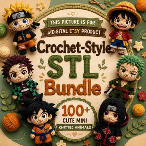 Puede incluir: Seis figuras de estilo ganchillo que representan personajes de anime, dispuestas alrededor de un texto central: THIS PICTURE IS FOR A DIGITAL ETSY PRODUCT, Crochet-Style STL Bundle, 100+ CUTE MINI KNITTED ANIMALS. Las figuras tienen texturas de hilo.