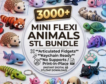 3000+ Mini Flexi Animals STL Bundle | Articulated Keychains, Fidget Toys (3MF Download)