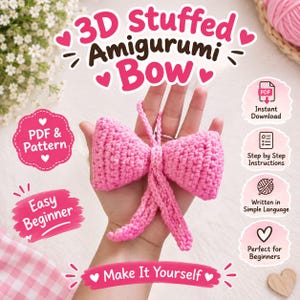 Może przedstawiać: Różowa szydełkowana kokarda amigurumi wypchana w 3D z dwoma zwisającymi końcami. Obraz zawiera tekst: 3D Stuffed Amigurumi Bow, PDF & Pattern, Easy Beginner, Make It Yourself, Instant Download, Step by Step Instructions, Written in Simple Language.