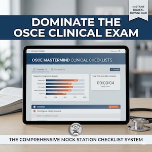 Może przedstawiać: Cyfrowy tablet wyświetla tekst „DOMINATE THE OSCE CLINICAL EXAM” i „OSCE MASTERMIND CLINICAL CHECKLISTS”. Ekran pokazuje listę kontrolną z paskami postępu i timerem stacji próbnej. Widoczny jest również stetoskop i książka.