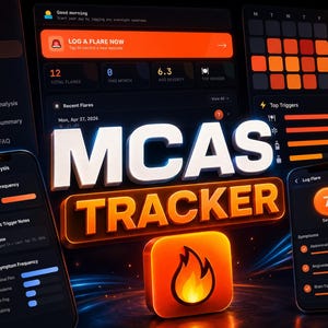 May include: A digital interface for the MCAS Tracker application displayed on multiple screens, featuring a dark theme with vibrant orange accents, flame icons, data charts, symptom logs, and trigger analysis tools for health monitoring.