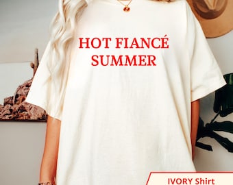 Hot Fiancé Summer TShirt, Funny Comfort Colors Shirt for Fiancee, Bachelorette Party Tee, Future Mrs Engagement Gift, Bach Party Top