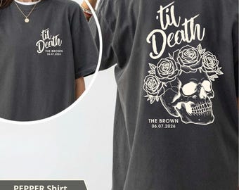 Comfort Colors® Custom Til Death Shirt, Skeleton Bride Shirt, Wedding Date Newlywed Tees,  Til Death Married Couple Gift, Wedding Day Shirt