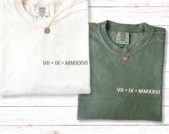 Personalized Roman Numeral Tshirt, Comfort Colors Custom Roman Date Neckline Shirt, Anniversary Year Outfit, Couple Tee, Wedding Gift