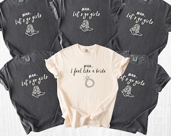 Western Nashville Bachelorette Shirts: Last Rodeo Country Shirts, Man I Feels Loke a Bride, Custom Let's Go Girls Bachelorette Party Tees