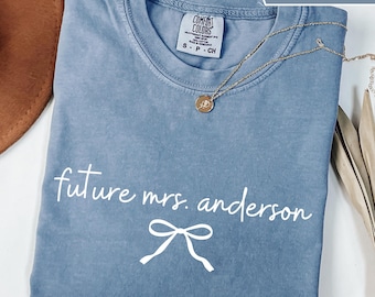 Comfort Colors® Custom Future Mrs. Shirt, Coquette Bachelorette Party TShirt, Bridal Shower Personalized Fiancee Gift, Engagement Outfit