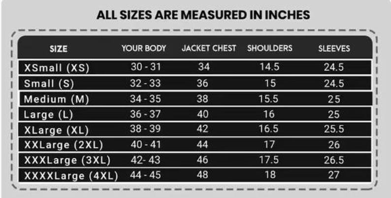 May include: A size chart in a black and white design, with measurements in inches. The chart lists sizes from XSmall to XXXXLarge, detailing body, chest, shoulder, and sleeve measurements for jackets.