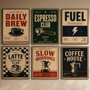 May include: A set of six rectangular wall art prints featuring coffee-themed graphics. Each poster displays vintage-style typography and illustrations of coffee equipment, including a cup, portafilter, lightning bolt, carafe, and moka pot.