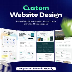 Puede incluir: Imagen promocional de servicios de diseño web personalizado. La imagen presenta el texto "Custom Website Design" en blanco y verde, junto con maquetas de sitios web de ejemplo. También se incluye el texto "Responsive & Mobile Friendly".