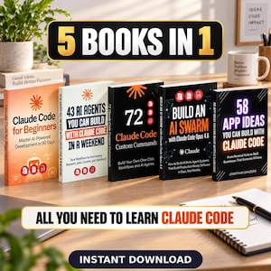 Claude Code Bundle 5 Books in 1 eBook PDF ePub Instant Download AI Agents Custom Commands AI Swarm App Ideas Beginners Guide